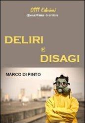 Deliri e disagi