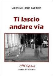 Ti lascio andare via