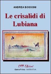 Le crisalidi di Lubiana