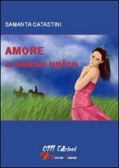 Amore a senso unico