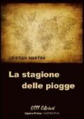 La stagione delle piogge