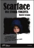 Scarface, una storia violenta
