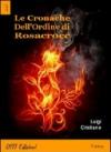 Le cronache dell'ordine di Rosacroce