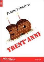 Trent'anni