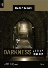 Darkness, ultima tenebra