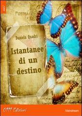 Istantanee di un destino