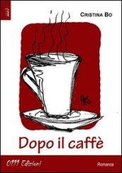 Dopo il caffè