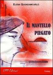 Il mantello piegato