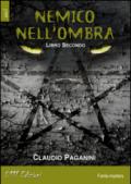 Nemico nell'ombra. Libro secondo