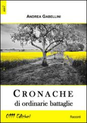 Cronache di ordinarie battaglie