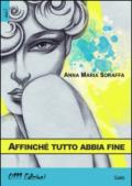 Affinché tutto abbia fine