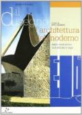 Il disegno. L'architettura del moderno. Dalla rivoluzione industriale a oggi. Per gli Ist. tecnici per geometri