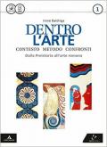 Dentro l'arte. Atlante. Con e-book. Con espansione online. Vol. 1