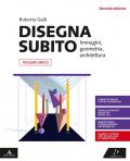 Disegna subito. Vol. unico. Con e-book. Con espansione online