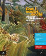 Con i vostri occhi. DSA. Per la Scuola media. Con e-book. Con espansione online