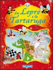 La lepre e la tartaruga. Ediz. illustrata