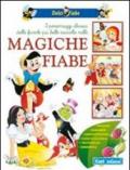 Magiche fiabe. Ediz. illustrata