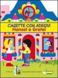 Hansel & Gretel. Casette con adesivi. Ediz. illustrata