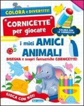 I miei amici animali