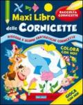 Maxi libro delle cornicette