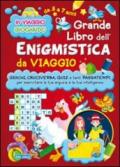 Grande libro dell'enigmistica da viaggio