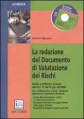 La redazione del documento di valutazione dei rischi. Con CD-ROM