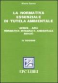 La normativa essenziale di tutela ambientale