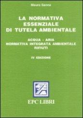 La normativa essenziale di tutela ambientale