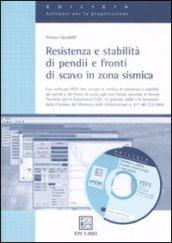 Resistenza e stabilità di pendii e fronti di scavo in zona sismica