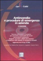 Antincendio e procedure di emergenza in azienda. Con CD-ROM