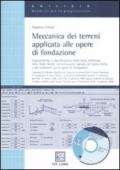 Meccanica dei terreni applicata alle opere di fondazione. Ediz. illustrata