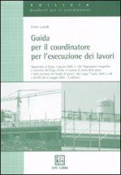 Guida per il coordinatore per l'esecuzione dei lavori