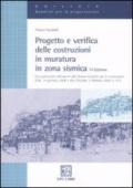 Progetto e verifica delle costruzioni in muratura in zona sismica. Ediz. illustrata