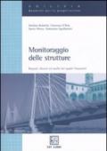 Monitoraggio delle strutture. Degradi, dissesti ed analisi dei quadri fessurativi