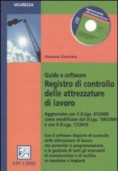 Registro di controllo delle attrezzature di lavoro. Guida e software. Con CD-ROM