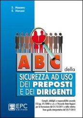 ABC della sicurezza ad uso dei preposti e dei dirigenti