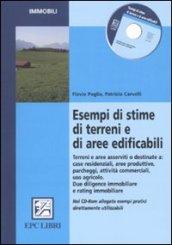 Esempi di stime di terreni e di aree edificabili. Con CD-ROM