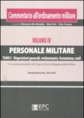 Commentario all'ordinamento militare. 5.Personale militare. Disposizioni generali, reclutamento, formazione, ruoli