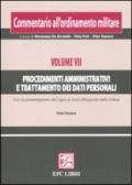 Commentario all'ordinamento militare. 7.Procedimenti amministrativi e trattamento dei dati personali