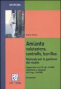 Amianto, valutazione, controllo, bonifica. Manuale per la gestione del rischio