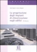 La progettazione degli impianti di climatizzazione negli edifici