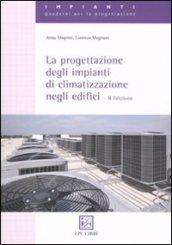 La progettazione degli impianti di climatizzazione negli edifici