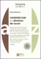 Vademecum del direttore dei lavori. Con CD-ROM