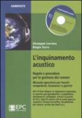 L'inquinamento acustico. Regole e procedure per la gestione del rumore