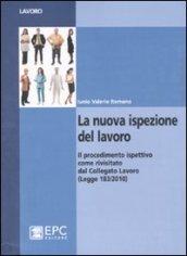 La nuova ispezione del lavoro