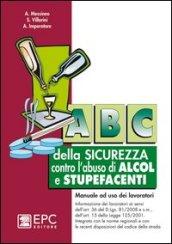 ABC della sicurezza contro l'abuso di alcol e stupefacenti