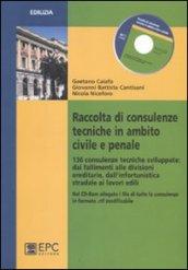 Raccolta di consulenze tecniche in ambito civile e penale