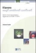 Il lavoro negli ambienti confinati. Rischi e misure di prevenzione