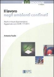 Il lavoro negli ambienti confinati. Rischi e misure di prevenzione