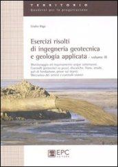 Esercizi risolti di ingegneria geotecnica e geologia applicata. 3.